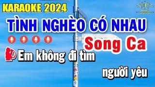 Tình Nghèo Có Nhau Karaoke Song Ca - Beat Nhạc Sống Âm Thanh Cực Hay | Trọng Hiếu