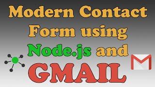 How To: Contact Form using JavaScript, Node.js,Express v.4.x,Nodemailer, Gmail (Part 2: Server-Side)