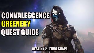 Destiny 2: Convalescence Greenery Full Quest Guide