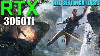 Uncharted 4: A Thief’s End | RTX 3060Ti 8 GB | All Settings + DLSS | Benchmark | PureDevil