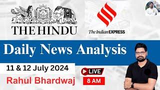 The Hindu | Daily Editorial and News Analysis | 11 & 12 July 2024 | UPSC CSE'24 | Rahul Bhardwaj