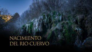 Nacimiento del RIO CUERVO || Cuenca