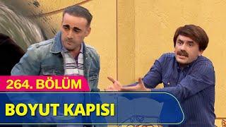 Boyut Kapısı - Güldür Güldür Show 264.Bölüm