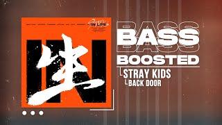 Stray Kids - Back Door [BASS BOOSTED]