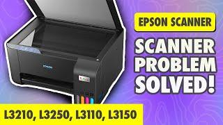 Scanner cannot communicate OR Scanner is unavailable | How To Fix Epson L3210, L3250, L3110, L3150