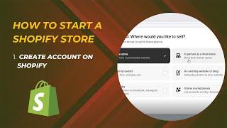 How to Create an Account on Shopify | Start a shopify store