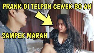 PRANK DI TELPON CEWEK BO AN, MILLA SAMPE NGAMUK