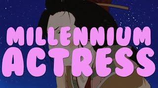 Satoshi Kon and Why Love Is All You Need Ep. 2 - Millennium Actress