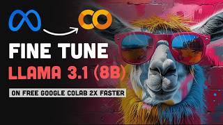 Fine Tune Llama 3.1 (8b) - 2X Faster | With Google Colab and 0$