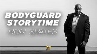 BODYGUARD STORYTIME :  BODYGUARD MOTIVATION AND TRAINING | THE BIG CITY OF LOVE | RON SPATES