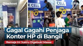 DIHAJAR MASSA USAI GAGAL GAGAHI WANITA Penjaga Konter HP di Bangil, Diduga Pemuda Ini Pura-pura Gila