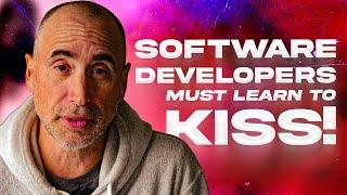 Software Developer MUST LEARN to KISS