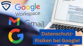 Ist Google Workspace DSGVO-Konform? Datenschutz-Sicherheit für Unternehmens-Software!