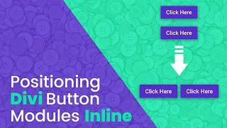 Positioning Two Divi Button Modules Inline