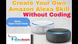 How to Create an Alexa Skill Without Coding | Create Custom Alexa Skills with Alexa Blueprints