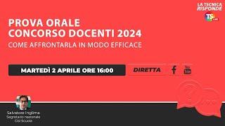 Prova orale concorso docenti 2024, come affrontarla in modo efficace