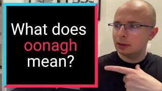 What does OONAGH mean? - Merlin Dictionary