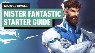 Marvel Rivals - How to Play Mister Fantastic - Essential Tips