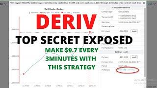 Deriv top secret exposed; Make $9.7 every 3 minutes with this strategy