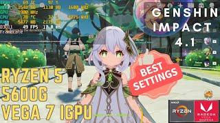 Ryzen 5 5600g and Vega 7 igpu Best settings test Genshin impact 4.1 fontain.