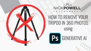 How to Remove Your Tripod in 360 Photos Using Photoshop AI