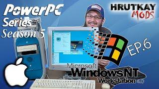 Windows NT 4.0 On A Mac! – PowerPC Series S.5 EP.6