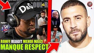 ROHFF REPOND aux MANQUE de RESPECT de MEHDI MAIZI en LIVE avec LAMAL pour FITNA ! (EXCLU PARTIE 4)