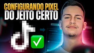 Aprenda a configurar da maneira CERTA seu Pixel do TikTok Ads