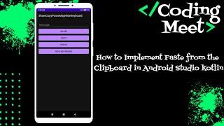 How to Implement Paste from the Clipboard in Android Studio Kotlin