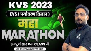 KVS 2023 | KVS Marathon Class | EVS Complete Marathon Class | EVS for KVS PRT 2023 | EVS Marathon