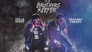 Yella Beezy, Trapboy Freddy - "Don't Fuck With These Niggas" (Official Audio Video)