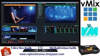 vMix live stream software- vmix part-01Bangla episode videomax Rajib