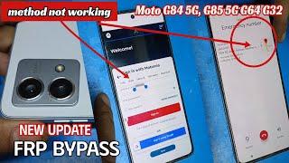 Motorola Moto G84 5G, G85 5G G64 G32 frp bypass method try  New update