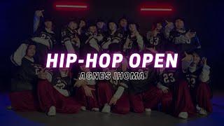 HIP HOP OPEN || Agnes Ihoma