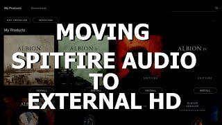 How To Transfer Spitfire Audio Sample Libraries To An External Hard Drive| Relocate Moving HD