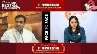 Pt. Pawan Kaushik interview with #5bestincity #gurugram #pawankaushik