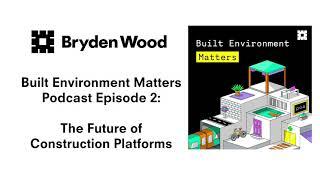 The Future of Platform Design in the Construction Industry