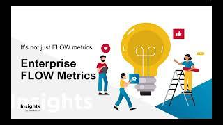 What is Enterprise FLOW Metrics (in 3 minutes)