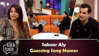 Saboor Aly Guessing Song Names | Saboor Aly | The Talk Talk Show