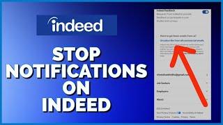 How to Stop Email Notifications from Indeed App 2023?