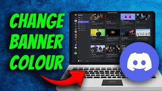 How To Change Banner Color On Discord