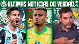 EXPL0DIU NO SABADÃO! ANDREAS PEREIRA NO PALMEIRAS DEFINIDO EM BREVE! G.GOMEZ CONFIRMA SOBRE REFORÇO+