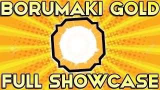 *MAX* BORUMAKI-GOLD *FULL SHOWCASE* | THIS BLOODLINE IS INSANE! | Shindo Life Borumaki Gold Showcase