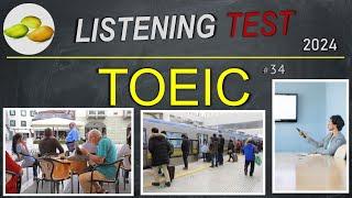 TOEIC Listening Test 34. TOEIC Asia set. Thailand examination 2024