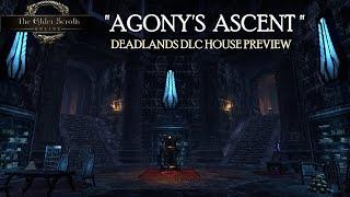 ESO DEADLANDS DLC House Preview: AGONY'S ASCENT