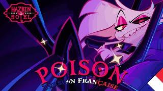 Poison | Hazbin Hotel | Version Française | VF