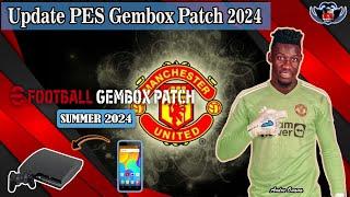 Cara Update Game PES Gembox Patch Summer Transfer 2024 Menggunakan Hp Android - PS3 CFW