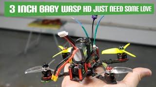 3 inch 4s Baby Wasp HD Fpv Freestyle Quad New Parts and Betaflight Tune