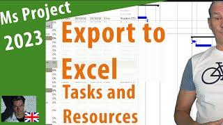 Ms Project 2023 ●   Export Ms Project Data to Excel ● Tasks and Resources