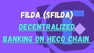 Filda ($FILDA) |  Tap Into The Power Of Decentralized Banking To Boost Your Crypto Returns On Heco